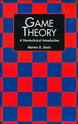 Cover for Morton D. Davis · Game Theory: A Nontechnical Introduction - Dover Books on Mathema 1.4tics (Paperback Book) (2003)