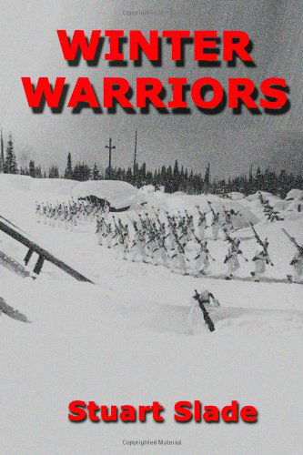 Cover for Stuart Slade · Winter Warriors (Paperback Bog) (2010)