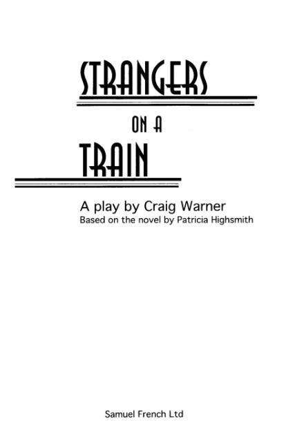 Cover for Craig Warner · Strangers on a Train - French's Acting Edition S. (Paperback Book) (2003)