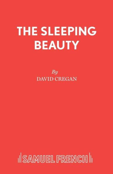 Cover for David Cregan · Sleeping Beauty (Pantomime) - Acting Edition S. (Paperback Book) (1984)