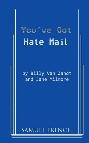 Cover for Billy Van Zandt · You've Got Hate Mail (Paperback Book) [Samuel French a edition] (2010)