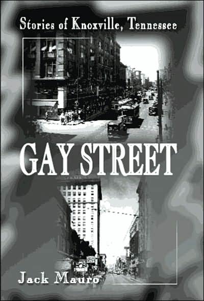 Cover for Jack Mauro · Gay Street: Stories of Knoxville, Tennessee (Paperback Book) (2000)