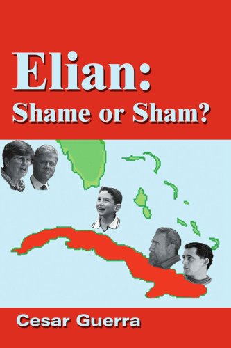 Cover for Cesar Guerra · Elian: Shame or Sham? (Paperback Book) (2002)