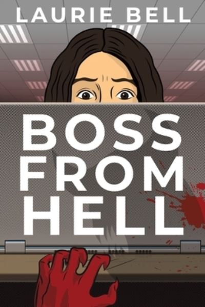 Cover for Laurie Bell · Boss from Hell (Book) (2022)