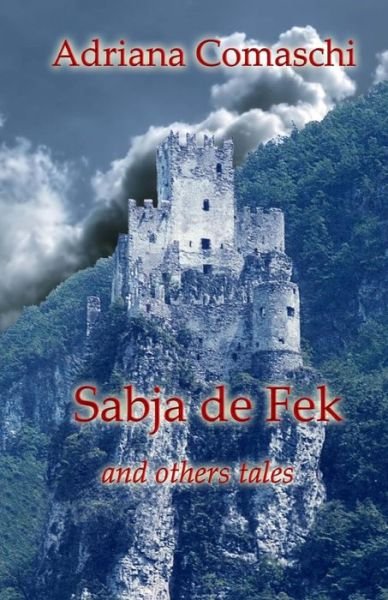 Cover for Adriana Comaschi · Sabja De Fek: and Other Tales (Paperback Book) (2015)