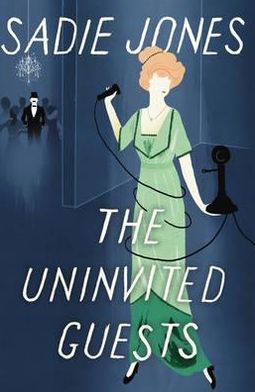 Cover for Sadie Jones · Uninvited Guests (Book) [1st edition] (2012)