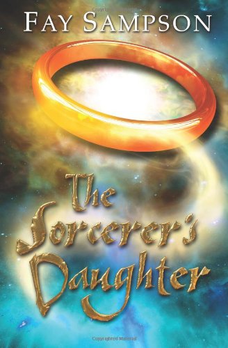 Cover for Fay Sampson · The Sorcerer's Daughter (Paperback Book) [New edition] (2007)