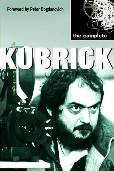 Cover for David Hughes · The Complete Kubrick (Paperback Book) (2007)