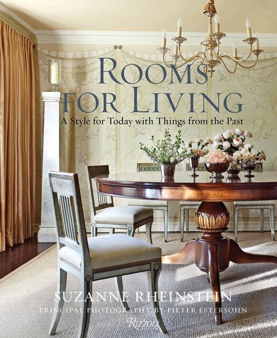 Cover for Suzanne Rheinstein · Rooms for Living: A Style for Today with Things from the Past (Innbunden bok) (2018)
