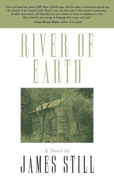 River Of Earth - James Still - Books - The University Press of Kentucky - 9780813113722 - December 31, 1978