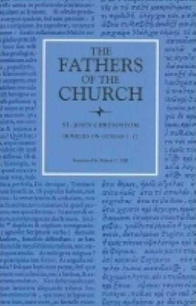 Cover for John Chrysostom · Homilies on Genesis 1-17, Volume 74 - Fathers of the Church Series (Paperback Bog) (1986)