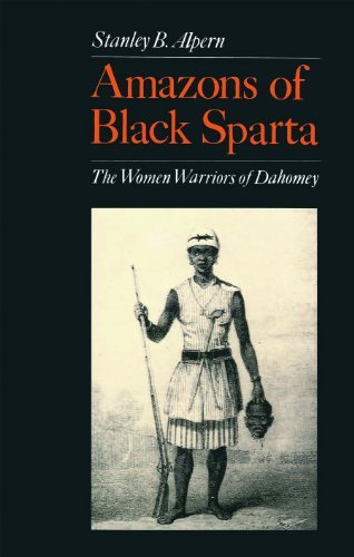 Cover for Stanley B. Alpern · Amazons of Black Sparta, 2nd Edition: The Women Warriors of Dahomey (Taschenbuch) (2011)