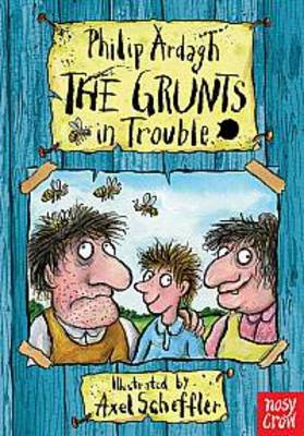 Cover for Philip Ardagh · The Grunts in Trouble - The Grunts (Taschenbuch) (2013)