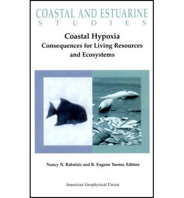 Cover for NN Rabalais · Coastal Hypoxia: Consequences for Living Resources and Ecosystems - Coastal and Estuarine Studies (Innbunden bok) (2001)