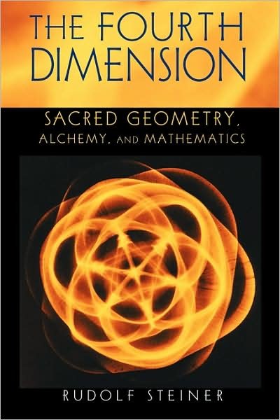 Cover for Rudolf Steiner · The Fourth Dimension: Sacred Geometry, Alchemy and Mathematics (Paperback Book) (2001)