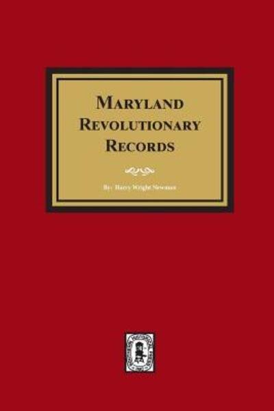 Cover for Harry Wright Newman · Maryland Revolutionary Records (Paperback Book) (2018)