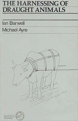 Cover for Ian Barwell · The Harnessing of Draught Animals (Paperback Book) (1982)