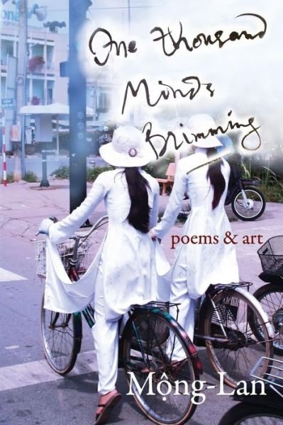 Cover for Mong-lan · One Thousand Minds Brimming: Poems &amp; Art (Taschenbuch) (2014)