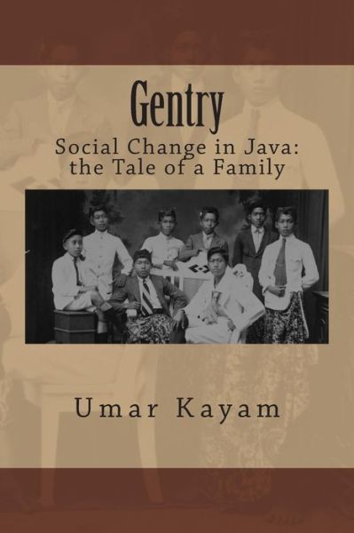 Cover for Umar Kayam · Gentry: Social Change in Java: the Tale of a Family (Paperback Book) (2014)