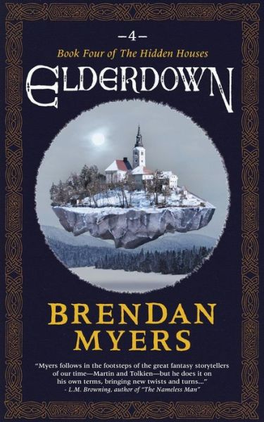 Cover for Brendan Myers · Elderdown: Book Four of the Hidden Houses (Paperback Book) (2015)