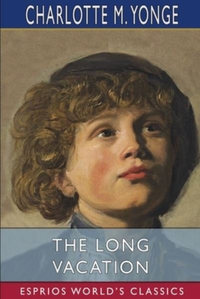 Cover for Charlotte M Yonge · The Long Vacation (Esprios Classics) (Paperback Bog) (2024)