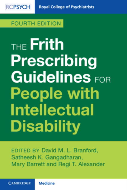 The Frith Prescribing Guidelines for People with Intellectual Disability -  - Books - Cambridge University Press - 9781009430722 - November 21, 2024