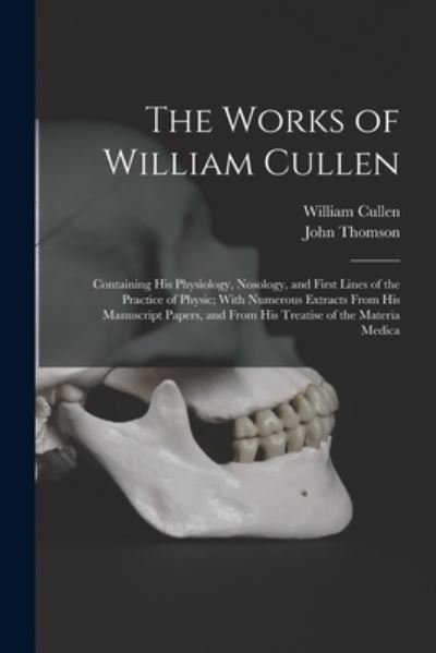 Cover for John Thomson · Works of William Cullen (Buch) (2022)