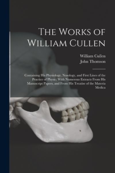 Cover for John Thomson · Works of William Cullen (Bog) (2022)