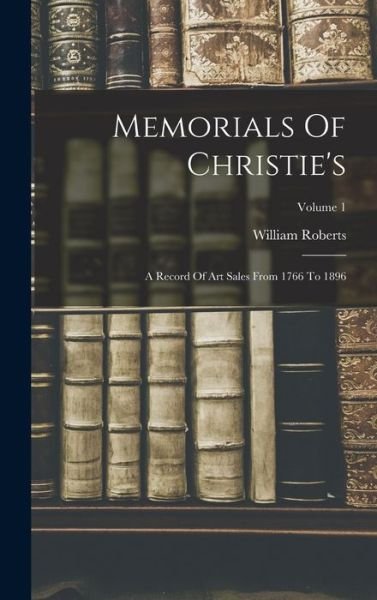 Cover for William Roberts · Memorials of Christie's (Buch) (2022)