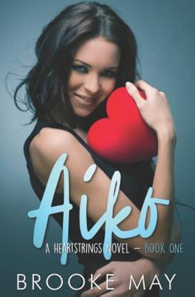 Cover for Brooke May · Aiko - Heartstrings (Paperback Book) (2019)