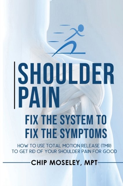 Cover for Mpt Chip Moseley · Shoulder Pain (Taschenbuch) (2022)