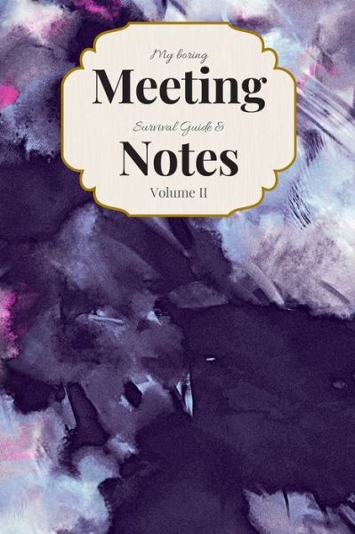 Cover for Gadfly Books · My Boring Meeting Survival Guide &amp; Notes (Paperback Book) (2019)