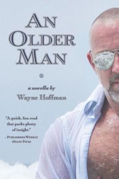 Cover for Wayne Hoffman · An Older Man (Taschenbuch) (2019)