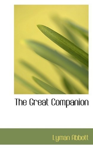 Cover for Lyman Abbott · The Great Companion (Paperback Book) (2009)