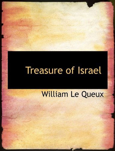 Cover for William Le Queux · Treasure of Israel (Hardcover Book) (2009)