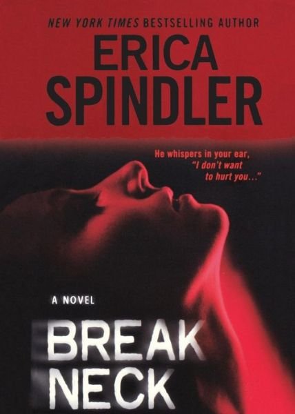 Cover for Erica Spindler · Breakneck (Paperback Book) (2009)
