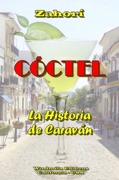 Cover for Zahorí · Cóctel - La Historia De Caraván (Paperback Book) [Spanish edition] (2014)