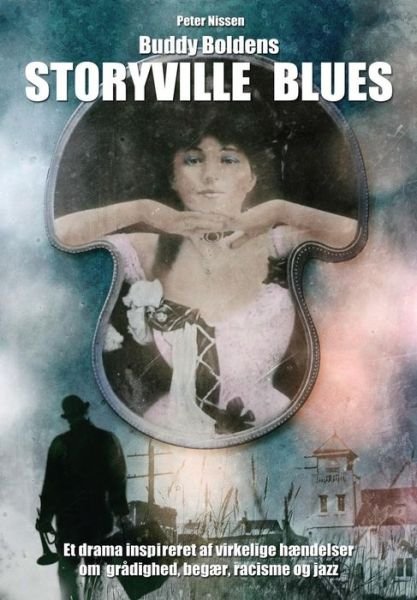 Cover for Peter Nissen · Buddy Boldens Storyville Blues (Hardcover Book) [Danish edition] (2014)