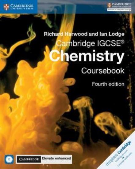 Cover for Richard Harwood · Cambridge IGCSE (R) Chemistry Coursebook with CD-ROM and Digital Access (2 Years) - Cambridge International IGCSE (Book) [4 Revised edition] (2017)