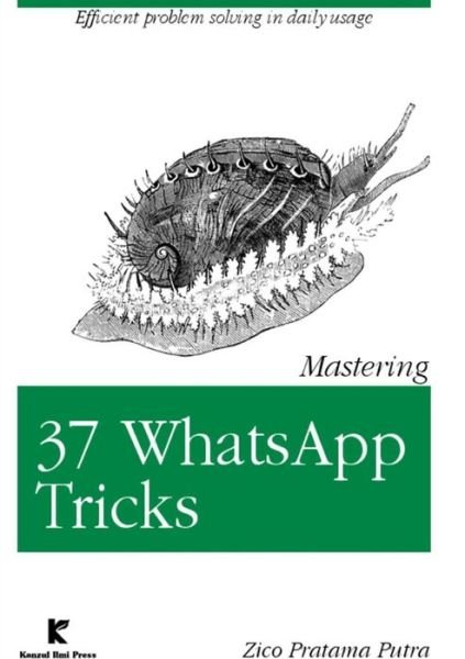 Cover for Zico Pratama Putra · Mastering 37 Whatsapp Tricks (Pocketbok) (2017)