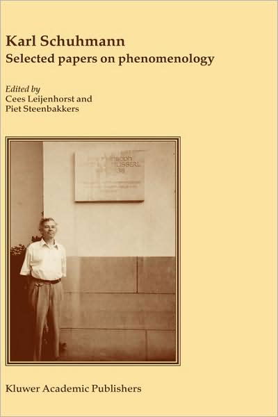 Cover for Karl Schuhmann · Karl Schuhmann, Selected papers on phenomenology (Hardcover bog) [2010 edition] (2004)