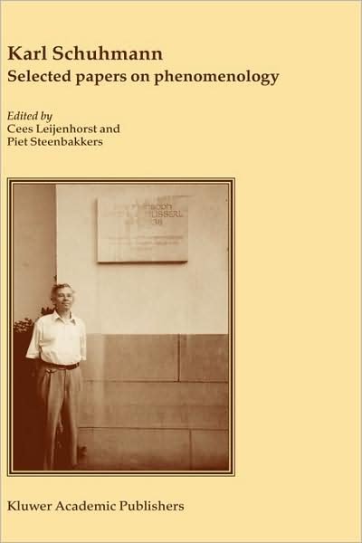 Cover for Karl Schuhmann · Karl Schuhmann, Selected papers on phenomenology (Gebundenes Buch) [2010 edition] (2004)