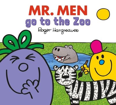 Cover for Adam Hargreaves · MR. MEN LITTLE MISS GO TO THE ZOO - Mr. Men &amp; Little Miss Everyday (Paperback Book) (2018)