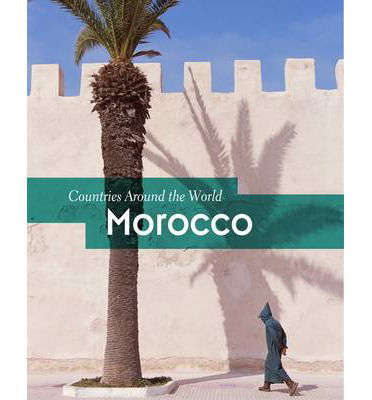 Cover for Nick Hunter · Morocco - Countries Around the World (Paperback Book) (2013)