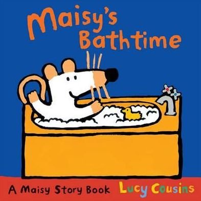 Cover for Lucy Cousins · Maisy's Bathtime - Maisy (Paperback Book) (2011)