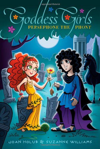 Cover for Suzanne Williams · Persephone the Phony (Goddess Girls) (Paperback Book) (2010)