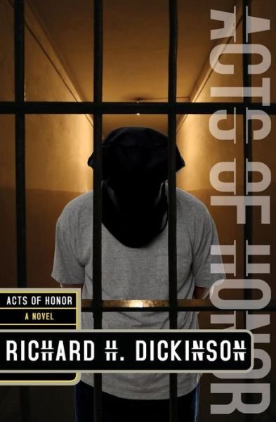 Cover for Richard Dickinson · Acts of Honor (Bok) (2008)