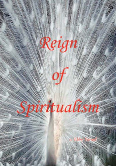 Cover for Ebrahim Farsad · Reign of Spiritualism (Gebundenes Buch) (2008)
