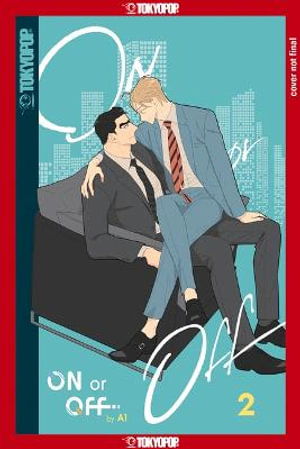 On or Off, Volume 2 - On or Off - A1 - Livres - Tokyopop Press Inc - 9781427872722 - 20 décembre 2022