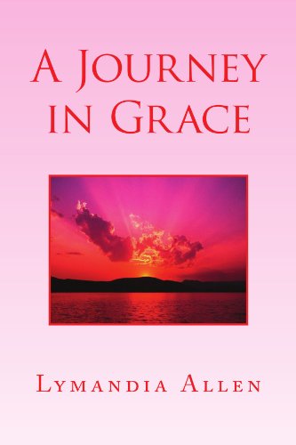 Cover for Lymandia Faye Allen · A Journey in Grace (Paperback Book) (2009)